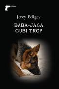 Kryminały - LTW Baba-Jaga gubi trop Jerzy Edigey - miniaturka - grafika 1