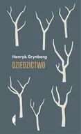 Felietony i reportaże - Dziedzictwo Wyd.3 Henryk Grynberg - miniaturka - grafika 1