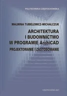 Technika - Architektura i budownictwo w programie ArchiCAD. Projektowanie i zastosowanie - miniaturka - grafika 1