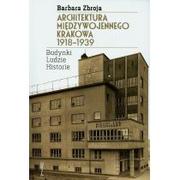 Albumy - architektura - Architektura międzywojennego Krakowa 1918-1939 - miniaturka - grafika 1