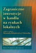Ekonomia - Zagraniczne Inwestycje w Handlu Na Rynkach Lokalnych - miniaturka - grafika 1