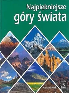 Najpiękniejsze Góry Świata - Albumy krajoznawcze - miniaturka - grafika 1