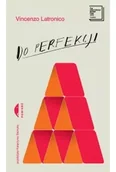 Powieści - Do perfekcji - Vincenzo Latronico - miniaturka - grafika 1