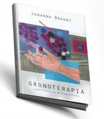 Czasopisma - GRONOTERAPIA, CZYLI KURACJA WINOGRONOWA J.BRANDT KSIĄŻKA - miniaturka - grafika 1