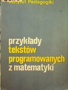 Przykłady tekstów programowanych z matematyki - Matematyka - miniaturka - grafika 1