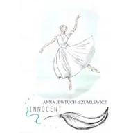 Poezja - Innocent Anna Jewtuch-Szumlewicz - miniaturka - grafika 1