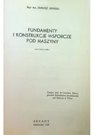Książki o kulturze i sztuce - Fundamenty i konstrukcje wsporcze pod maszyny - miniaturka - grafika 1