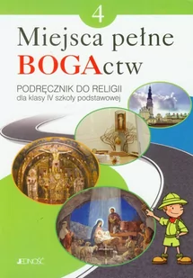 Jedność - Edukacja Krzysztof Mielnicki, Elżbieta Kondrak, Bogusław Nosek Miejsca pełne BOGActw. Klasa 4.  Podręcznik - Podręczniki dla szkół podstawowych - miniaturka - grafika 1