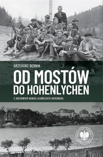 Od Mostów do Hohenlychen - Grzegorz Bębnik - książka - II wojna światowa - miniaturka - grafika 1