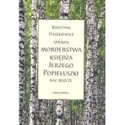 Biografie i autobiografie - Sprawa morderstwa księdza Jerzego Popiełuszki - miniaturka - grafika 1