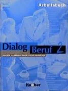 Podręczniki dla liceum - Dialog beruf 2. Arbeitsbuch - miniaturka - grafika 1