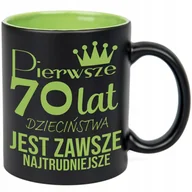Kubki - KUBEK GRAWER ZIEL PREZNET URODZINY PIERWSZE 70 LAT JEST NAJTRUDNIEJSZE WZ - miniaturka - grafika 1