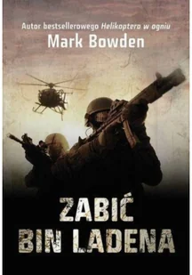 Pascal Zabić Bin Ladena - Mark Bowden - Kryminały - miniaturka - grafika 2