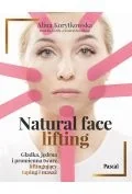 Zdrowie - poradniki - natural face lifting. gładka, jędrna i promienna twarz. liftingujący taping i masaż - miniaturka - grafika 1