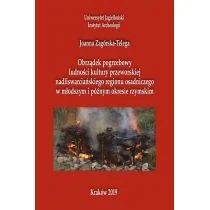 Obrządek pogrzebowy ludności kultury przeworskiej nadliswarcińskiego regionu osadniczego Joanna Zagórska-Telega - Historia świata - miniaturka - grafika 1