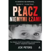 Płacz Niemymi Łzami Wyd 4 Joe Peters