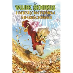 Wujek Sknerus i Dziesięciocentówka Nieskończoności. Wujek Sknerus (okładka A) - Komiksy dla dzieci - miniaturka - grafika 1
