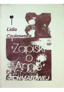 Zapiski o Annie Achmatowej II obieg - Biografie i autobiografie - miniaturka - grafika 1