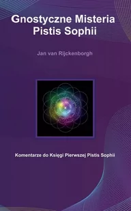 Rozekruis Pers Gnostyczne Misteria Pistis Sophii / Rozekruis Pers - Religia i religioznawstwo - miniaturka - grafika 1