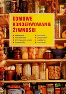 Książki kucharskie - Domowe konserwowanie żywności - miniaturka - grafika 1