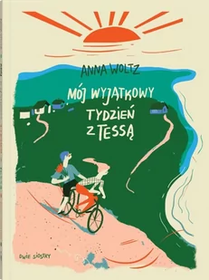 Dwie siostry Mój wyjątkowy tydzień z Tessą Anna Woltz - Literatura przygodowa - miniaturka - grafika 2