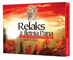 Soliton Relaks z fletnią Pana, część 2. 2 CD - Muzyka relaksacyjna - miniaturka - grafika 2