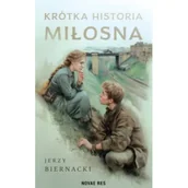 Pamiętniki, dzienniki, listy - Krótka historia miłosna - Jerzy Biernacki - książka - miniaturka - grafika 1