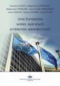 Polityka i politologia - Czech Katarzyna, Dziembała Małgorzata, Fronczek Ma Unia Europejska wobec wybranych problemów wewnętrznych (monografia) - mamy na stanie, wyślemy natychmiast - miniaturka - grafika 1