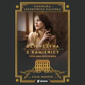 Audiobooki - literatura piękna - Dziewczyna z kamienicy. Czas nadziei Dagmara Leszkowicz-Zaluska - miniaturka - grafika 1