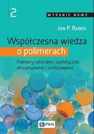 Podręczniki dla szkół wyższych - Wydawnictwo Naukowe PWN Współczesna wiedza o polimerach. Tom 2 - Jan F. Rabek - miniaturka - grafika 1