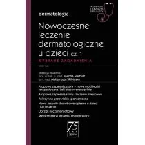 PZWL Nowoczesne leczenie dermatologiczne u dzieci cz. I. Wybrane zagadnienia. Narbutt Joanna, Skibińska Małgorzata - Literatura popularno naukowa dla młodzieży - miniaturka - grafika 1