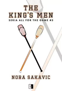 The King's Men. All for the Game. Tom 3 - Powieści - miniaturka - grafika 4