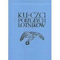 Mireki Ku czci poległych lotników praca zbiorowa