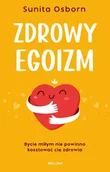 Zdrowie - poradniki - Zdrowy egoizm - miniaturka - grafika 1