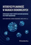 Ekonomia - Interdyscyplinarność w naukach ekonomicznych. Zastosowanie metod i technik neuronauki poznawczej oraz modeli kognitywistyki - miniaturka - grafika 1