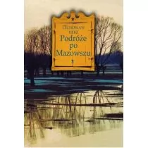 Podróże po Mazowszu - Lechosław Herz - Książki regionalne - miniaturka - grafika 1