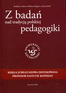 Pedagogika i dydaktyka - Z badań nad tradycją polskiej pedagogiki - miniaturka - grafika 1