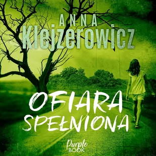 Ofiara spełniona - Audiobooki - kryminał, sensacja, thriller - miniaturka - grafika 1
