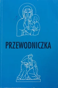 Przewodniczka - Religia i religioznawstwo - miniaturka - grafika 1