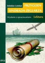 Leśmian Bolesław Przygody Sindbada Żeglarza (miękka) - Baśnie, bajki, legendy - miniaturka - grafika 1