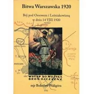 Historia świata - Bitwa Warszawska 1920 r. - Bój pod Ossowem - mjr Bolesław Waligóra - dostępny od ręki, wysyłka od 2,99 - miniaturka - grafika 1