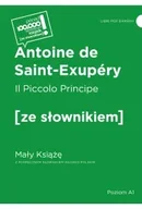 Obcojęzyczne książki dla dzieci i młodzieży - Il Piccolo Principe / Mały Książę z podręcznym słownikiem włosko-polskim - Antoine de Saint-Exupery - miniaturka - grafika 1