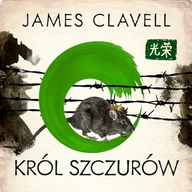Audiobooki - literatura piękna - Król szczurów James Clavell - miniaturka - grafika 1