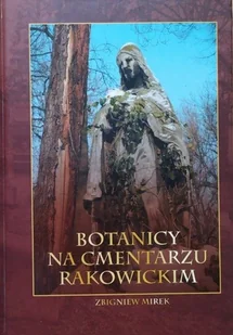 Botanicy na Cmentarzu Rakowickim - Religia i religioznawstwo - miniaturka - grafika 1