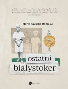 Ostatni Białystoker - Wywiady, wspomnienia - miniaturka - grafika 1