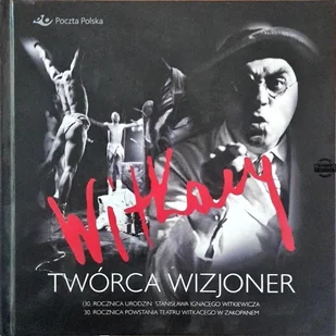 Witkacy Twórca Wizjoner - Książki o kulturze i sztuce - miniaturka - grafika 1