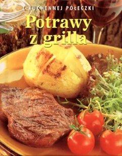 Potrawy z grilla - Książki kucharskie - miniaturka - grafika 1