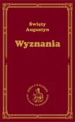 Podręczniki dla szkół wyższych - Wyznania - Święty Augustyn - miniaturka - grafika 1