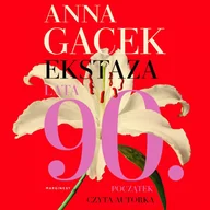 Audiobooki - biografie - Ekstaza. Lata 90. Początek - miniaturka - grafika 1