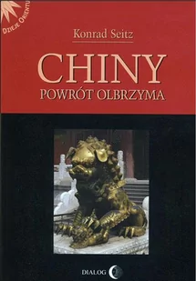 Chiny. Powrót olbrzyma - Polityka i politologia - miniaturka - grafika 1